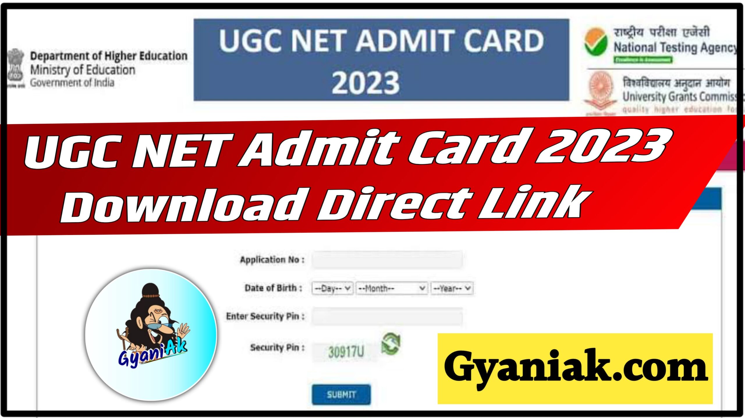 यूजीसी नेट 2023, UGC NET Admit Card 2023 Download, UGC NET Admit Card 2023, UGC NET Admit Card 2023 Gyaniak, UGC NET 2023 Gyaniak, UGC NET Admit Card Gyaniak, UGC NET 2023, How To Check UGC NET Exam City, How To Check Exam Date UGC NET 2023, How To Download UGC NET Admit Card 2023, How To Download UGC NET Admit Card, UGC NET Admit Card Download Direct link, UGC NET Admit Card Download Link, Gyaniak.com